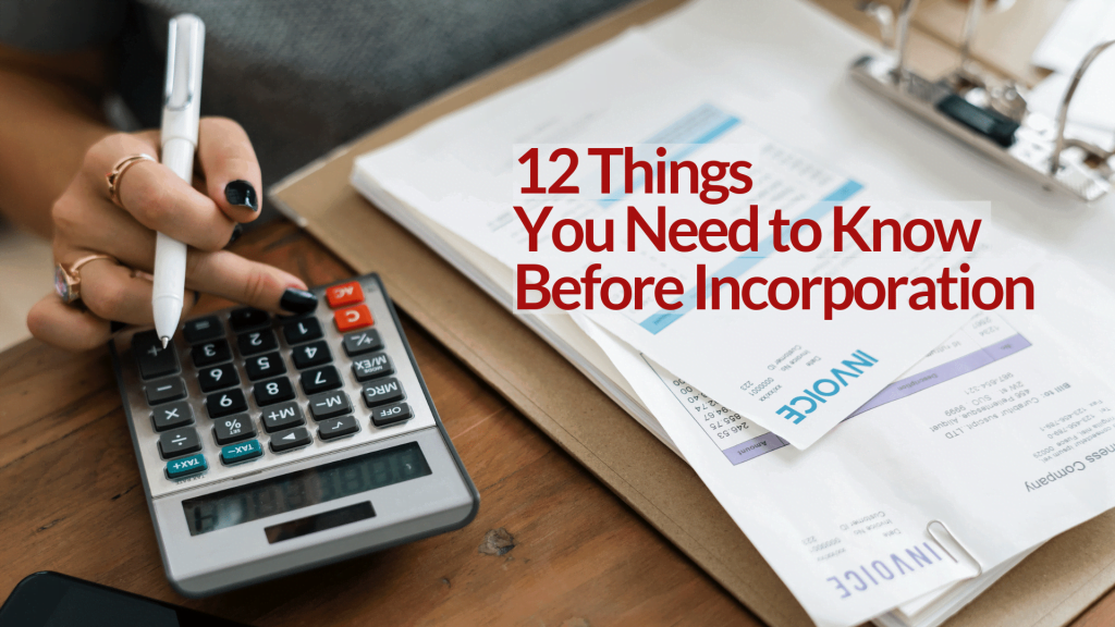 12 Things You Need to Know Before Incorporation