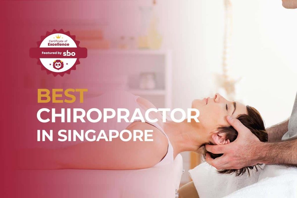 20 Best Chiropractor in Singapore You Can Visit For Your Chronic Pain [[year]]