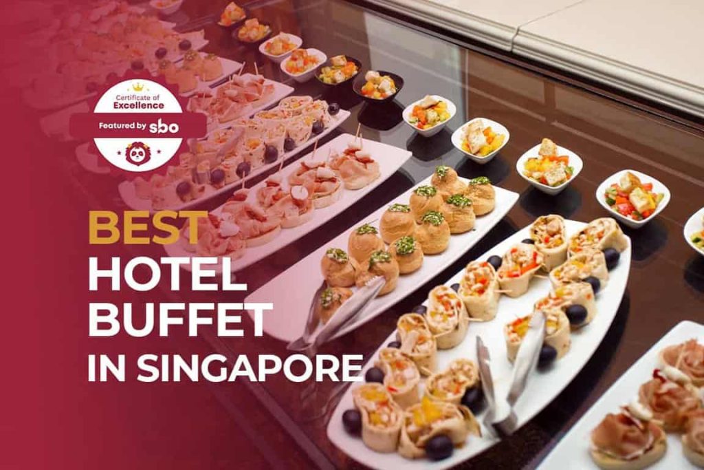 8 Best Hotel Buffet in Singapore [2024] SBO.sg