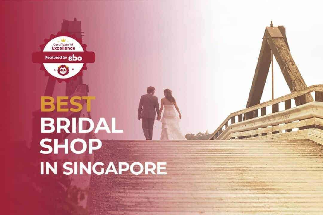 13 Best Bridal Shop in Singapore for Effortlessly Beautiful Gowns [2024