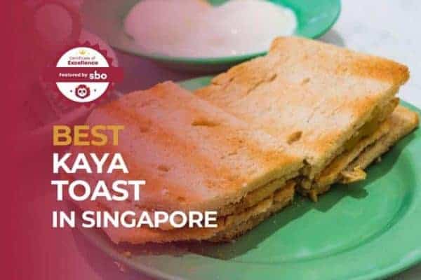 best kaya toast in singapore