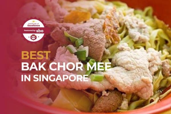best bak chor mee in singapore