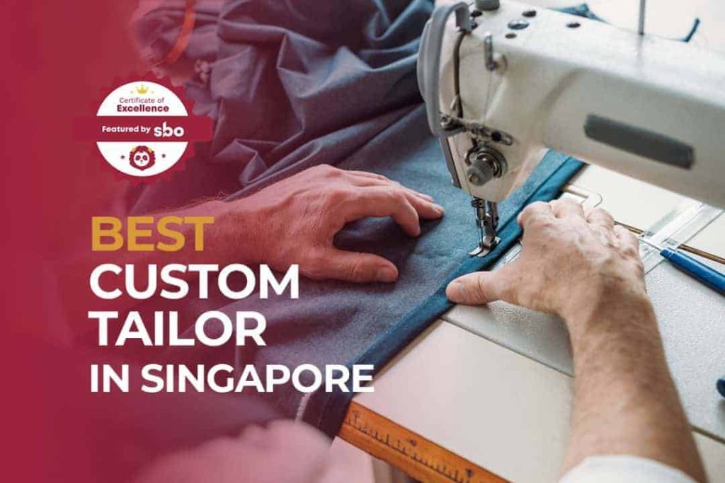 best custom tailor in singapore