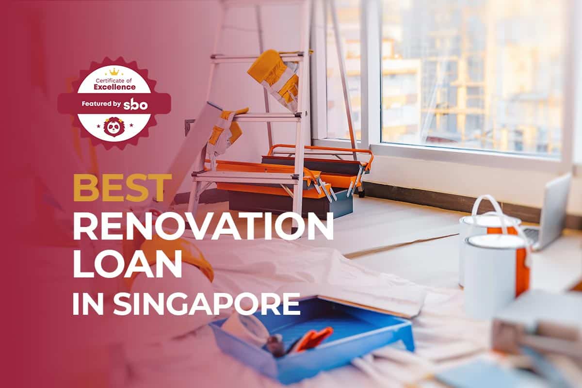 9 Best Renovation Loan in Singapore to Save Costs [2022]