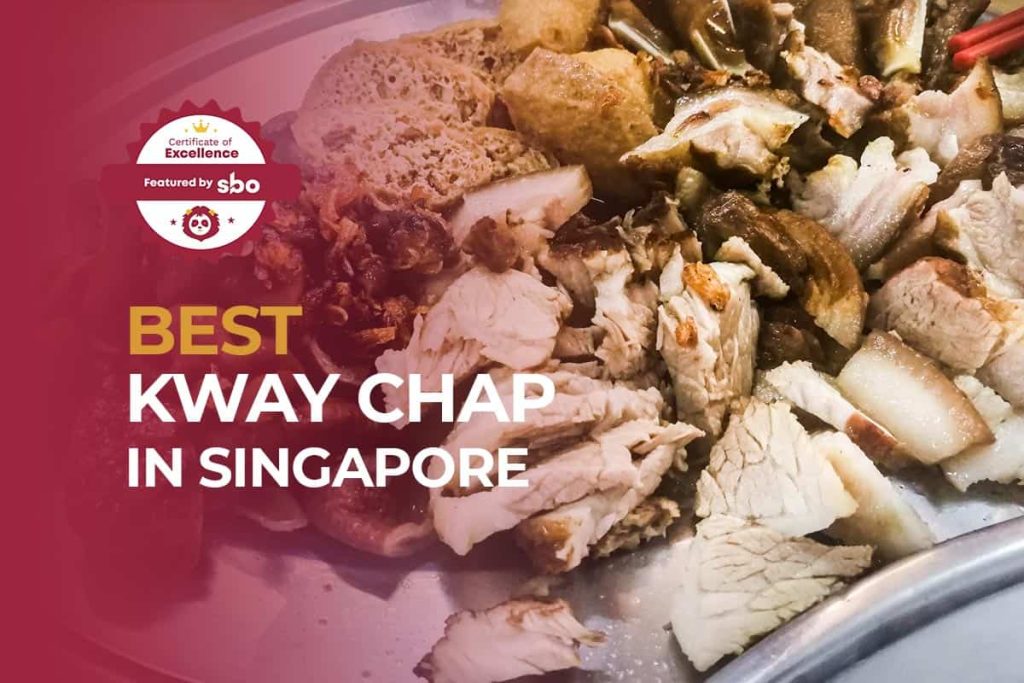 featured image_best kway chap in singapore
