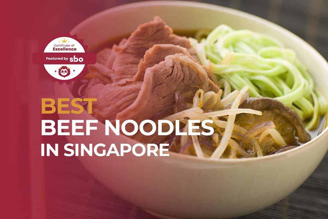 10 Best Beef Noodles in Singapore That are MouthWatering [2024] SBO.sg