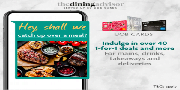the dining advisor deals for UOB Cardmembers