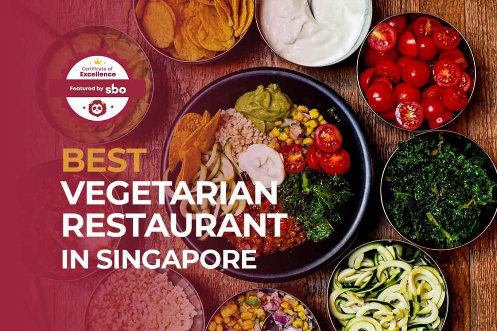 featured image_best vegetarian restaurant in singapore