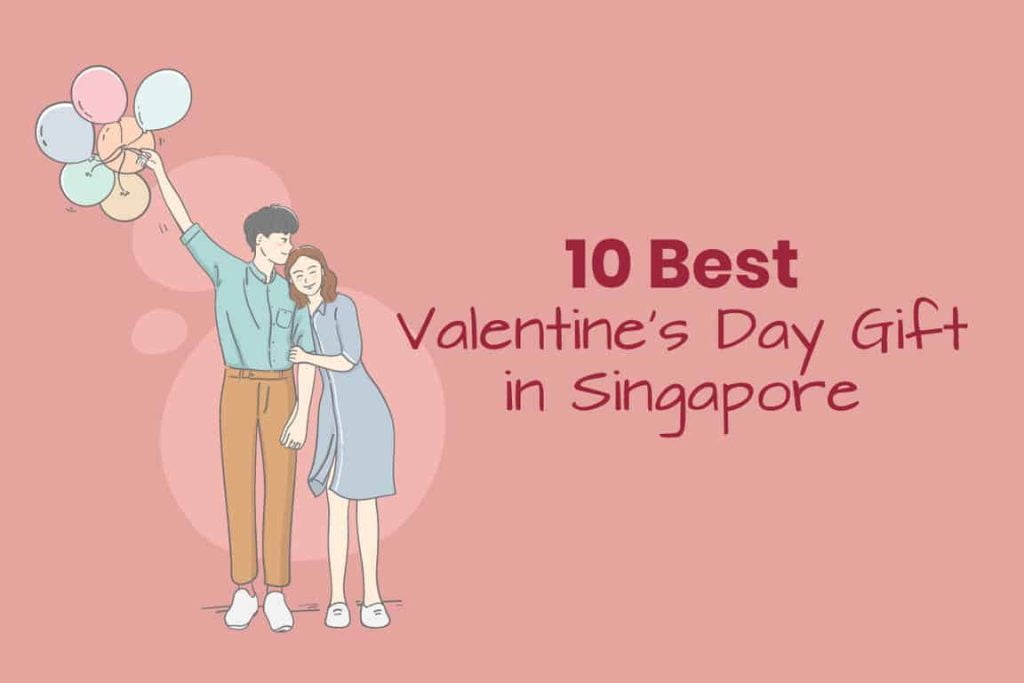 best valentine's day gift in singapore