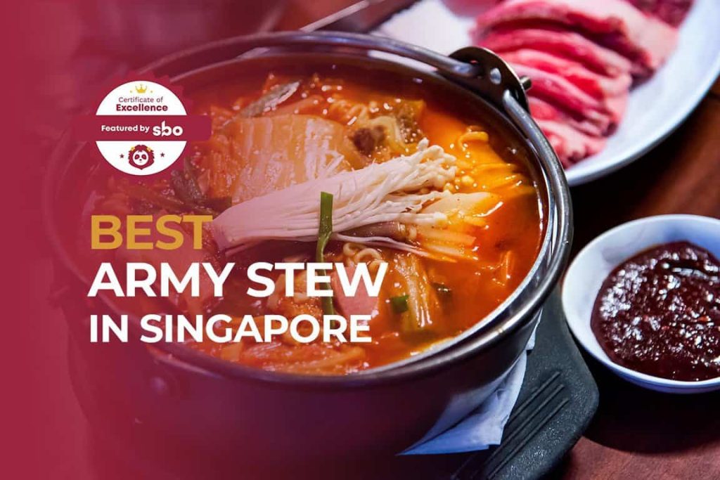featured image_best army stew in singapore