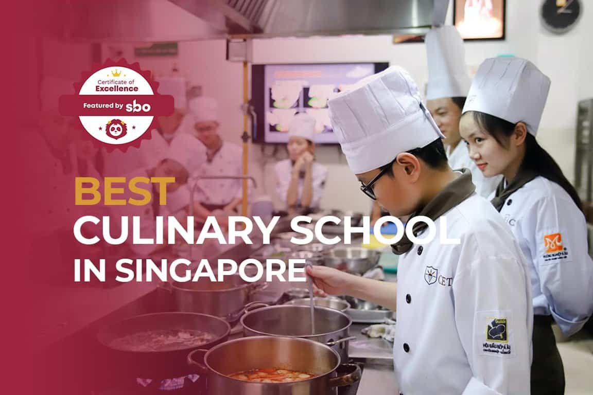 10 Best Culinary School in Singapore to Help You the Next Master