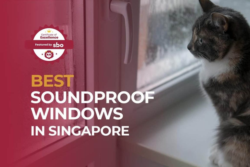 featured image_best soundproof windows in singapore