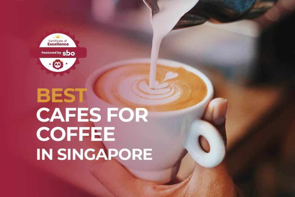 featured image-best cafes for coffee in singapore