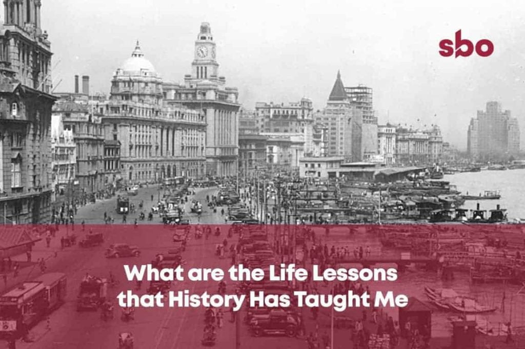 featured image_what are the life lessons that history has taught me