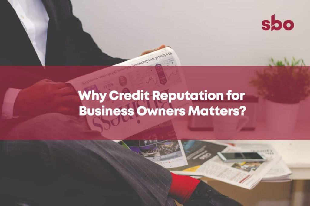 featured image-why credit reputation for business owners matters