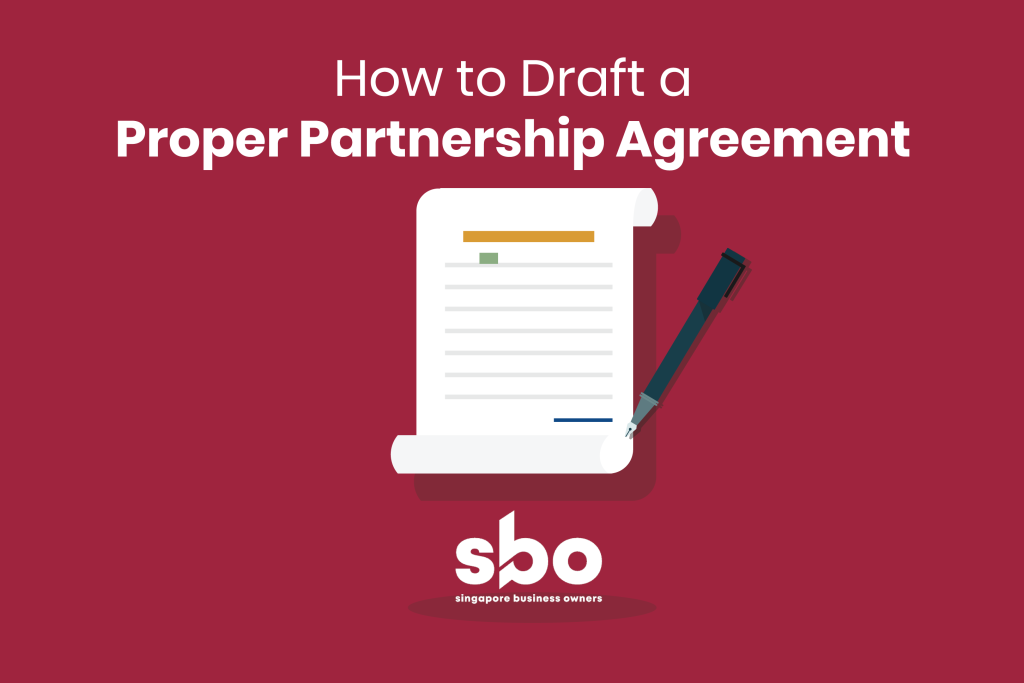 How to Draft a Proper Partnership Agreement