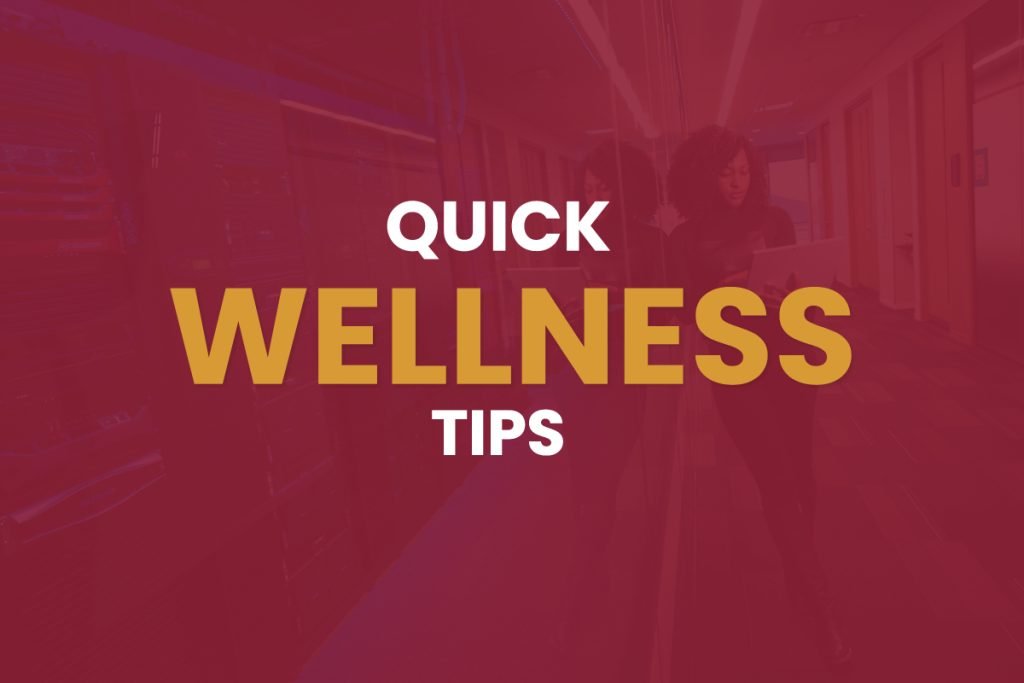 quick wellness tips