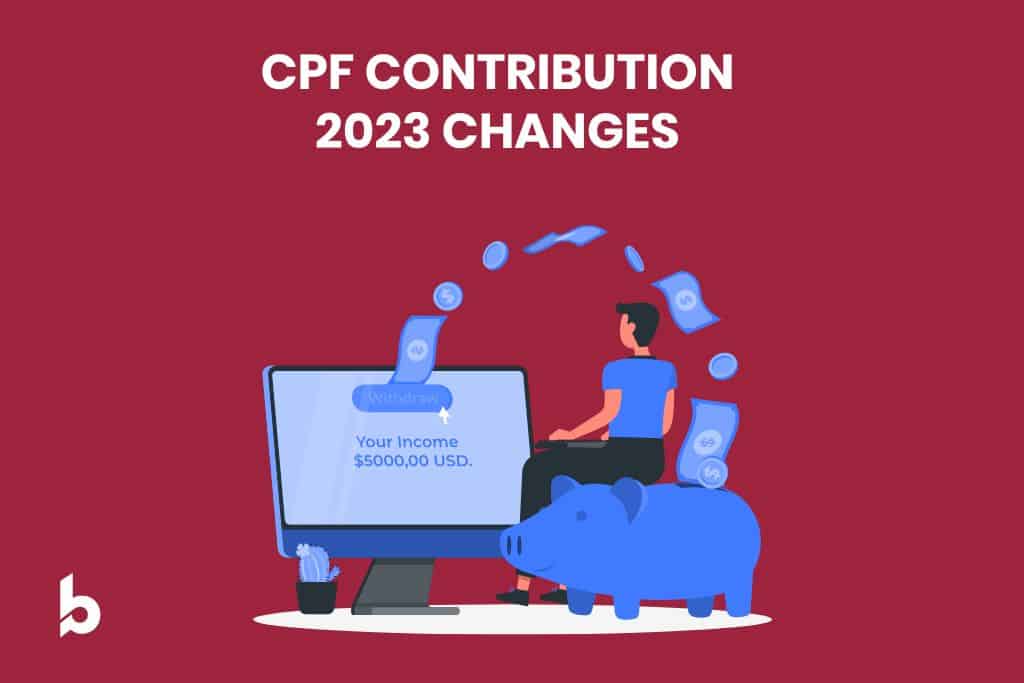Understanding the 2023 CPF Contribution Changes: An In-Depth Guide for Business Owners