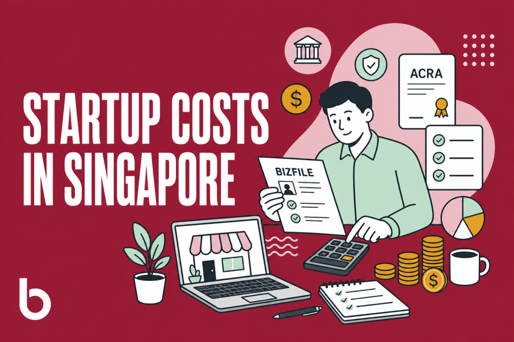 Cost to Start a Business in Singapore: Full Breakdown for Owners feature image